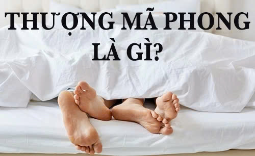 Thượng mã phong là gì?